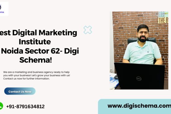 Best Digital Marketing Institute In Noida Sector 62- Digi Schema! (1)