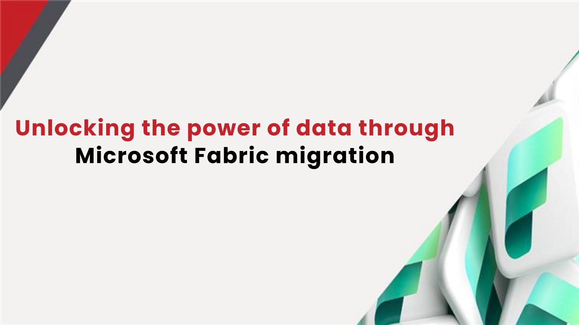 Microsoft Fabric Migration