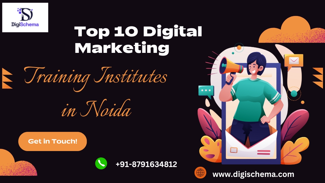 Top 10 Digital Marketing Training Institutes in Noida