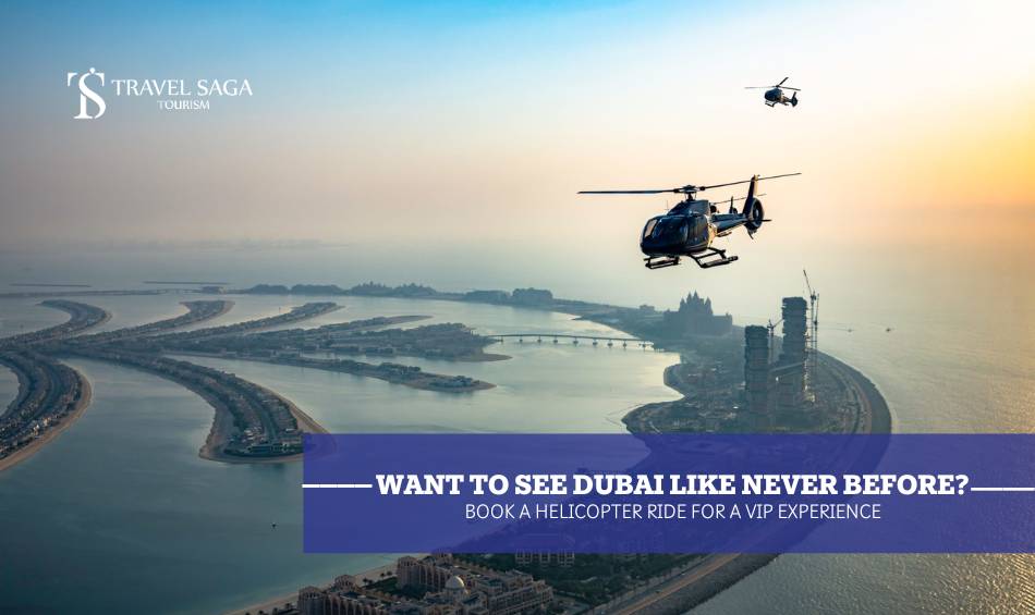 Want to See Dubai Like Never Before_ Book a Helicopter Ride for a VIP Experience