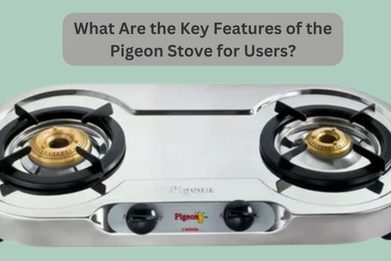 What Are the Key Features of the Pigeon Stove for Users