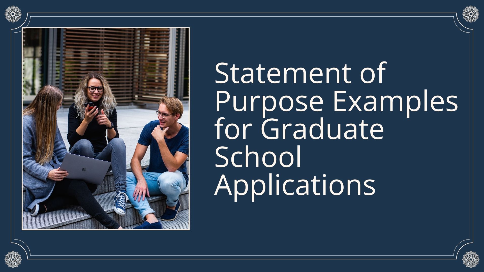 Statement of Purpose Examples for Graduate School Applications