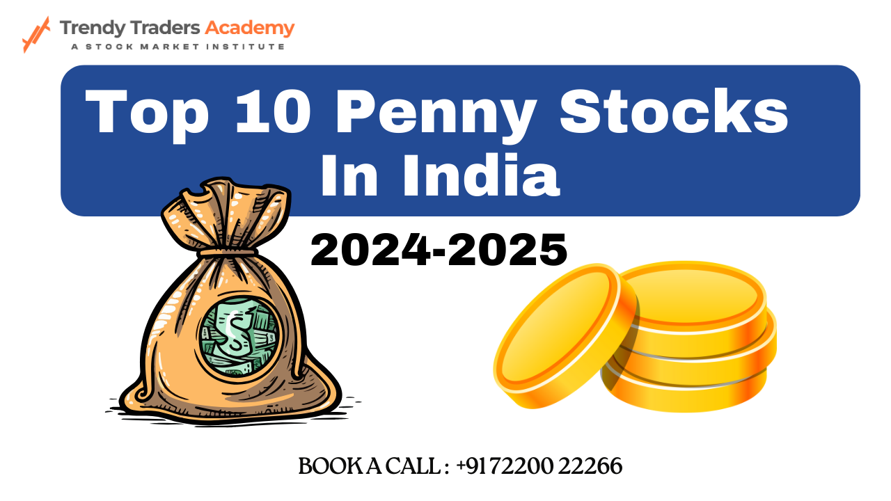 Top 10 Penny Stocks In India 2024-2025