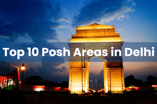 Top 10 Posh Areas in Delhi (1)